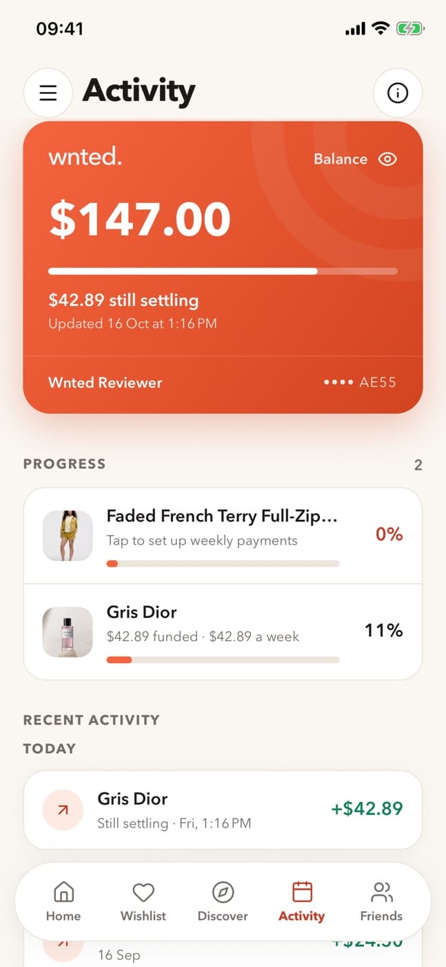 The Activity tab: a $147 balance, Gris Dior 11% funded at $42.89 a week, and today's payment still settling.